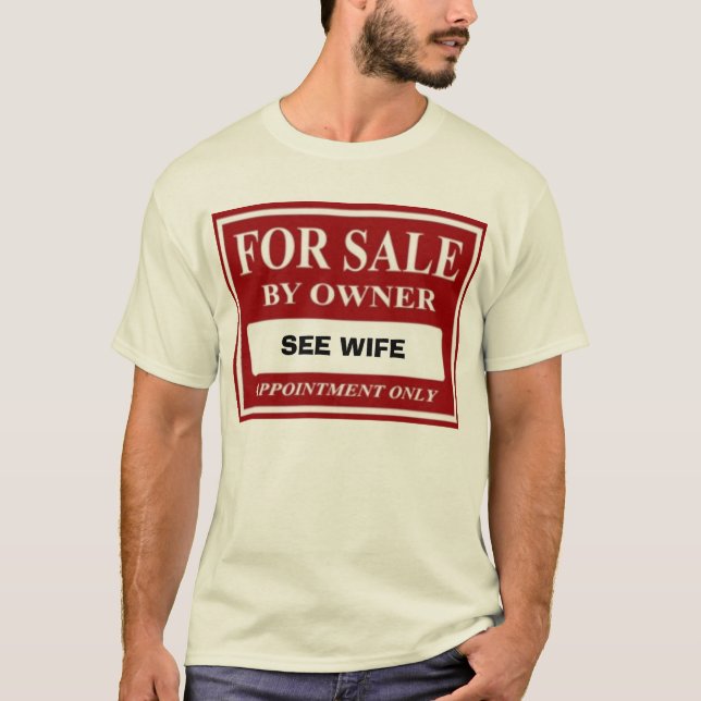Camiseta Para a venda pelo proprietário - VEJA A ESPOSA (Frente)