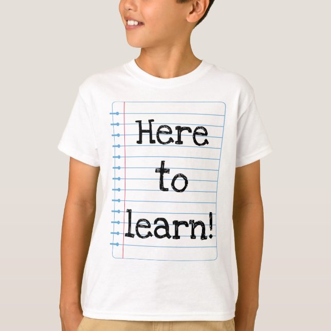 Camiseta Para aprender aqui (Frente)