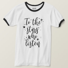 Camiseta Para as Estrelas que Escutam