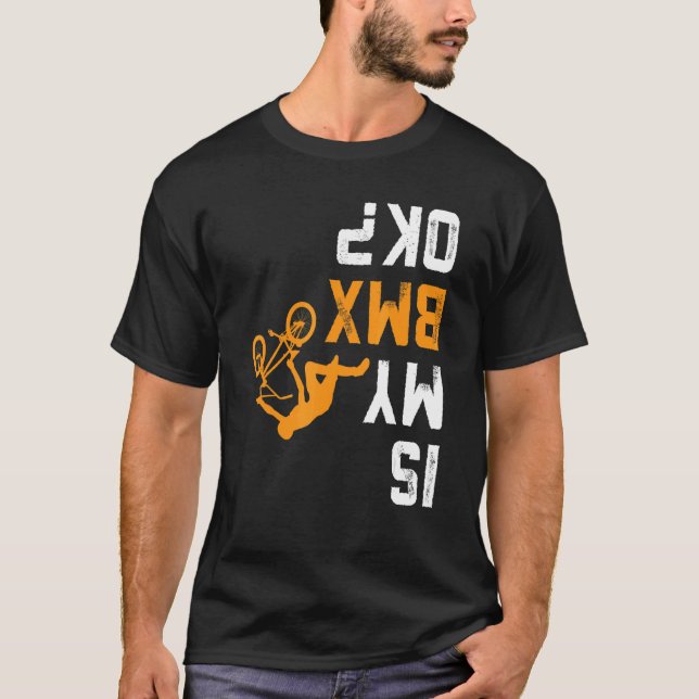 Camiseta Para Baixo Está Meu Bmx Ok Para Bmx Biker (Frente)