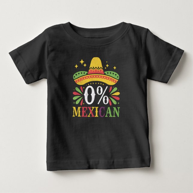 Camiseta Para Bebê 0% Mexicano Zero Por Cento Engraçado Cinco De Maio (Frente)