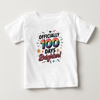 Camiseta Para Bebê 100º Dia de Aula, Oficialmente 100 Dias Mais Brilh
