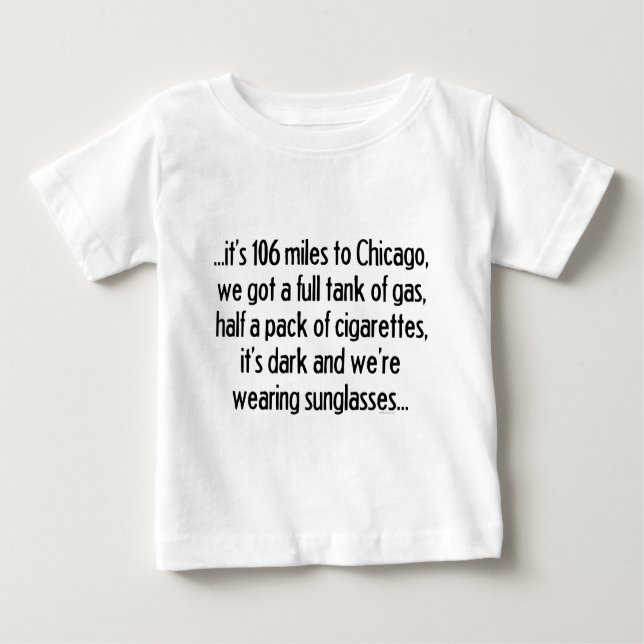 Camiseta Para Bebê 106 milhas a Chicago (Frente)