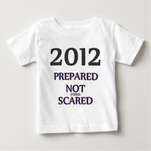 Camiseta Para Bebê 2012 Preparado Não Assustado