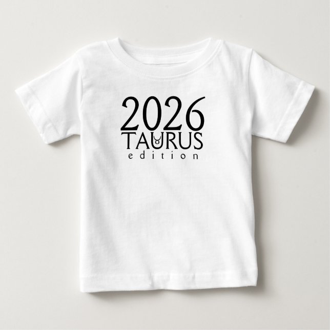 Camiseta Para Bebê 2026 Taurus edition with symbol Baby T-Shirt (Frente)