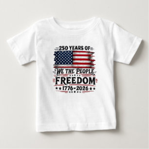 Camiseta Para Bebê 250 Anos de Design de Liberdade Nós, o Povo
