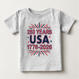 Camiseta Para Bebê 250 Anos EUA | 1776-2026 Semiquincentenário