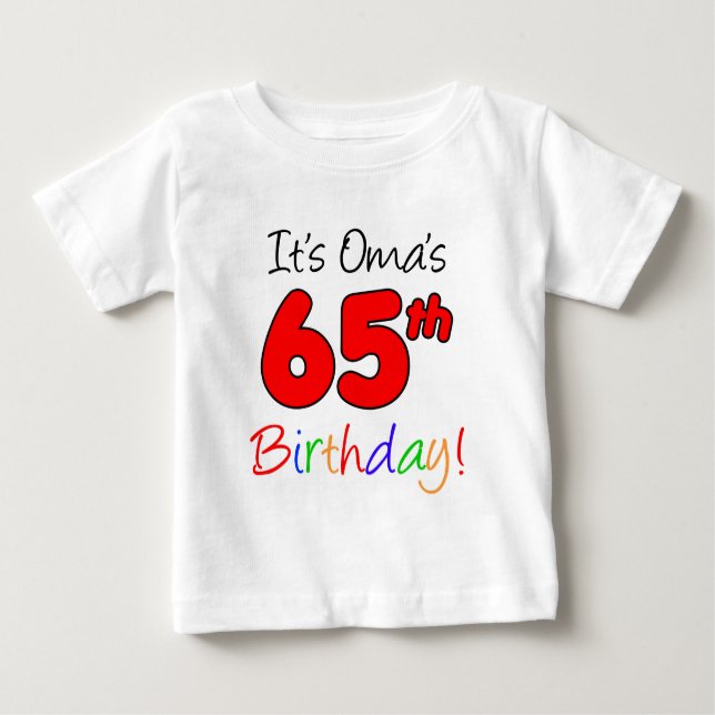 Camiseta Para Bebê 65º aniversário de Oma (Frente)