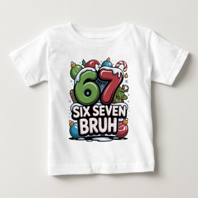 Camiseta Para Bebê 67 Six Seven Bruh Christmas Fun Holiday Tee Gift (Frente)