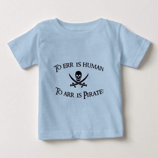 Camiseta Para Bebê A Arr é o pirata! (Frente)