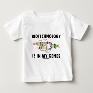 Camiseta Para Bebê A biotecnologia está em meus genes (a réplica do