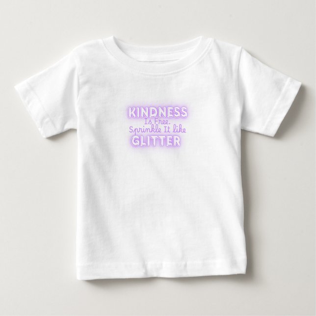 Camiseta Para Bebê A Bondade é Grátis, Espalhe como Purpurina (Frente)