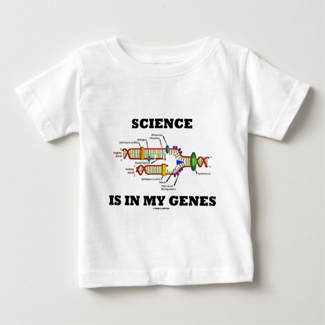 Camiseta Para Bebê A ciência está em meus genes (a réplica do ADN) (Frente)