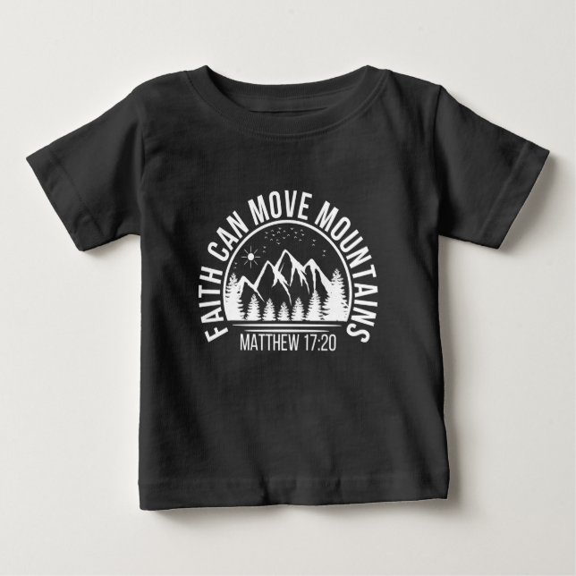 Camiseta Para Bebê A fé pode mover montanhas (Frente)