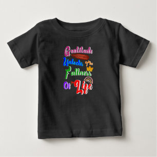 Camiseta Para Bebê A Gratidão Libera A Totalidade Da Vida