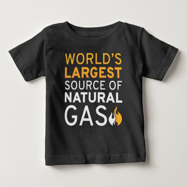 Camiseta Para Bebê A Maior Fonte De Gás Natural Do Mundo (Frente)