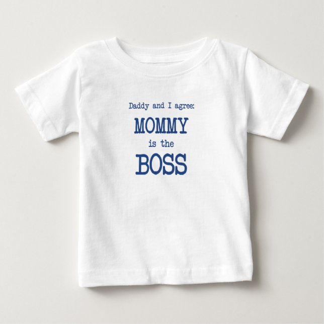 Camiseta Para Bebê A mamãe É O Chefe (Frente)