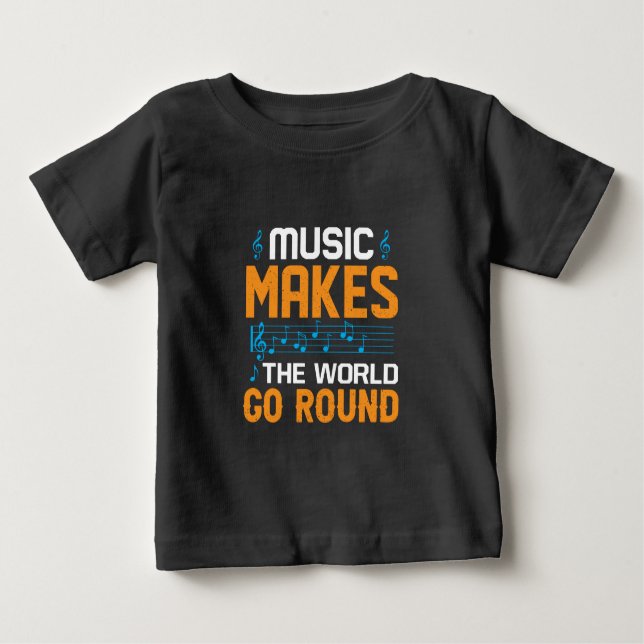 Camiseta Para Bebê A Música Faz O Mundo Envolver (Frente)