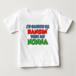 Camiseta Para Bebê A preferencialmente esteja pendurando com Nonna