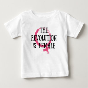Camiseta Para Bebê A Revolução é Mulher
