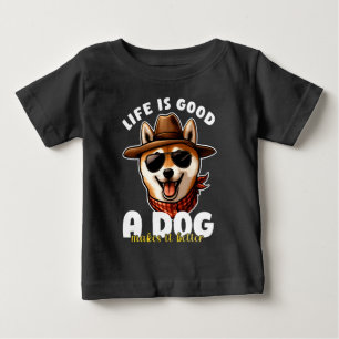 Camiseta Para Bebê A Vida É Boa Um Cachorro Que A Torna Melhor Presen