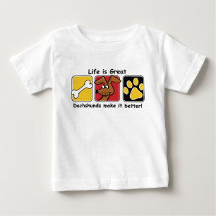 Camiseta Para Bebê A vida é Excelente Dachshances faz isso melhor