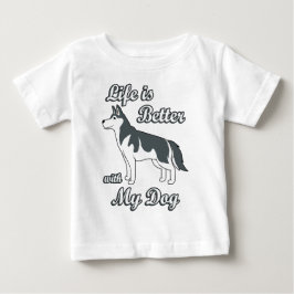 Camiseta Para Bebê A Vida é Melhor Com Meu Cachorro