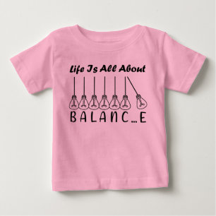 Camiseta Para Bebê A vida é toda sobre equilíbrio motivação inspiraçã