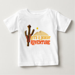 Camiseta Para Bebê A vida é uma aventura desértica
