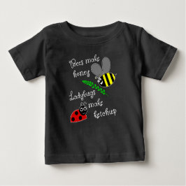Camiseta Para Bebê Abelhas fazem mel, damybugs fazem ketchup