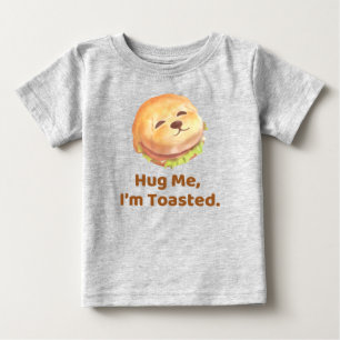 Camiseta Para Bebê Abrace-me, Estou Torrado: Arte de Cão de Hambúrgue