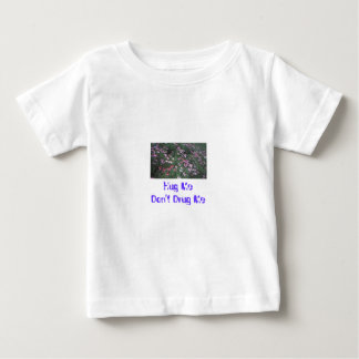 Camiseta Para Bebê Abrace-me não me drogam