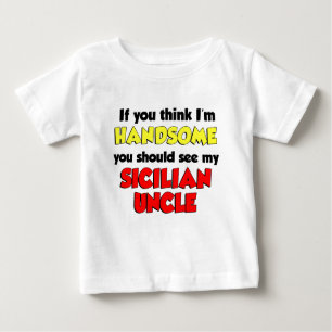 Camiseta Para Bebê Acho que sou bonito tio siciliano