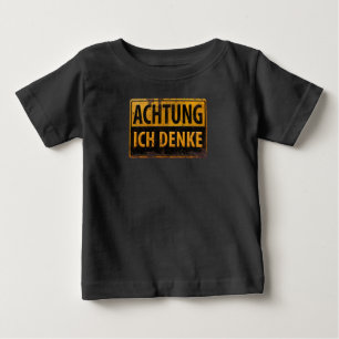 Camiseta Para Bebê ACHTUNG, Ich Denke - perigo alemão do sinal de