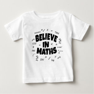 Camiseta Para Bebê Acredite em matemática