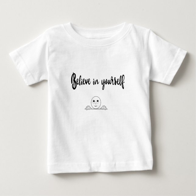 Camiseta Para Bebê Acredite Em Seu Próprio Texto E Imagem (Frente)