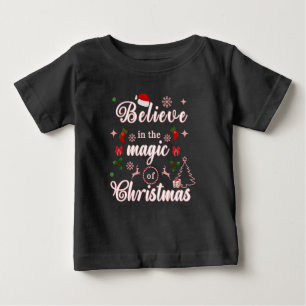 Camiseta Para Bebê Acredite Na Mágica Do Natal O Xmas Cita Des