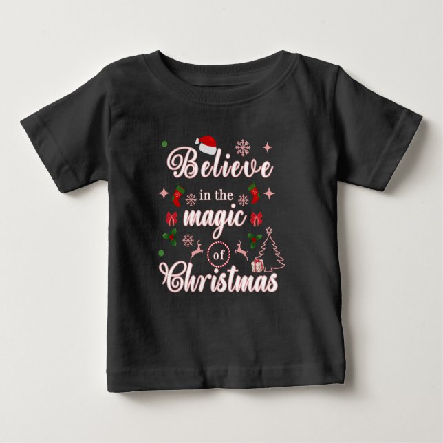 Camiseta Para Bebê Acredite Na Mágica Do Natal O Xmas Cita Des (Frente)