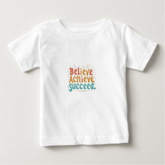Camiseta Para Bebê Acreditem no sucesso: Um Design motivacional