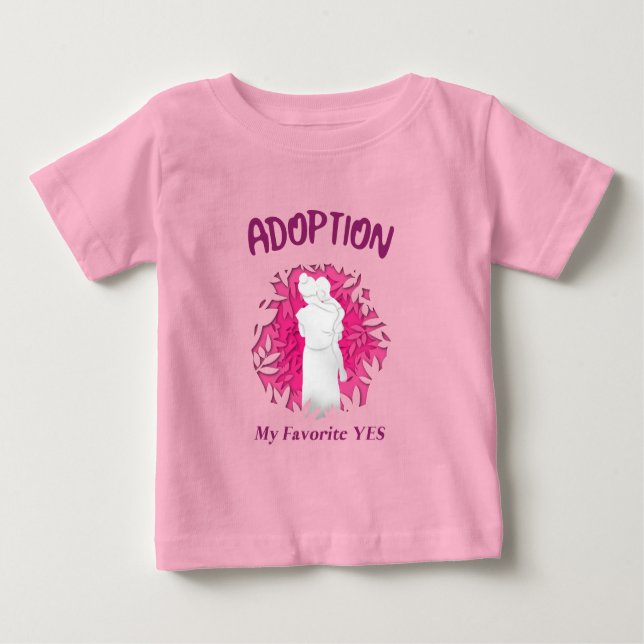 Camiseta Para Bebê Adoption My Favourite Yes yes Adoptive Mom (Frente)