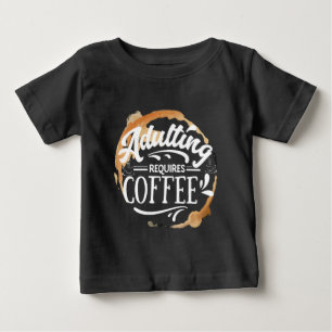 Camiseta Para Bebê ADULTAR REQUER CAFÉ - T-Shirt DO TAMPA-CAFÉ