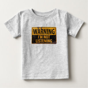 Camiseta Para Bebê ADVERTIR, eu não sou sinal afligido de ESCUTA do