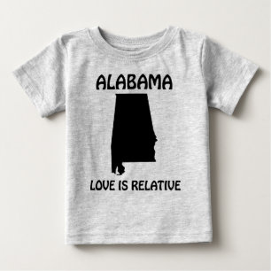 Camiseta Para Bebê Alabama - O Amor é Relativo