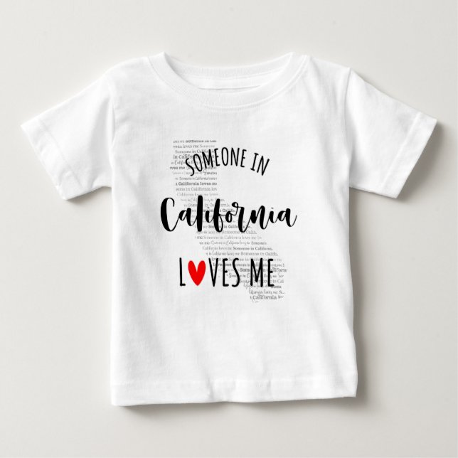 Camiseta Para Bebê Alguém Na Califórnia Me Ama Map Baby T shirt (Frente)