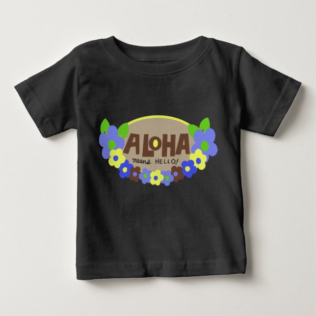 Camiseta Para Bebê Aloha Significa Alô, Criança Creeper (Frente)