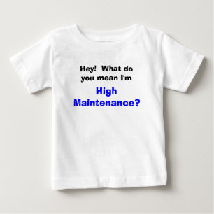 Camiseta Para Bebê Alta Manutenção
