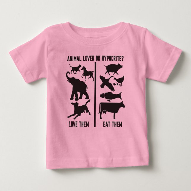 Camiseta Para Bebê Amante dos animais ou hipócrita? (Frente)