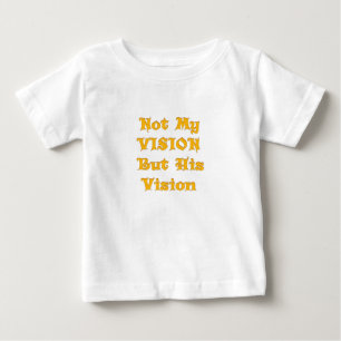 Camiseta Para Bebê Amarelo Dourado "Não Minha Visão Mas a Visão Dele"
