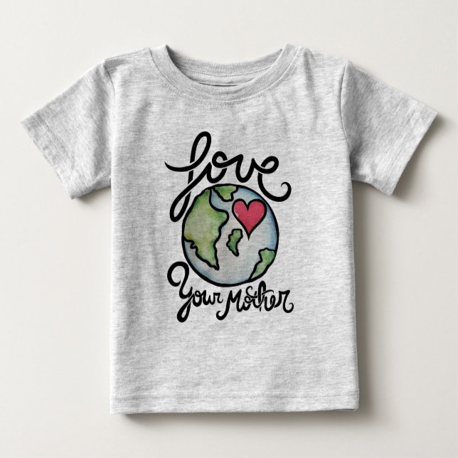 Camiseta Para Bebê Ame Sua Mãe Terra (Frente)
