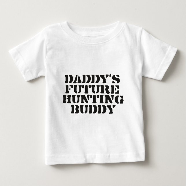 Camiseta Para Bebê Amigo futuro da caça do pai (Frente)